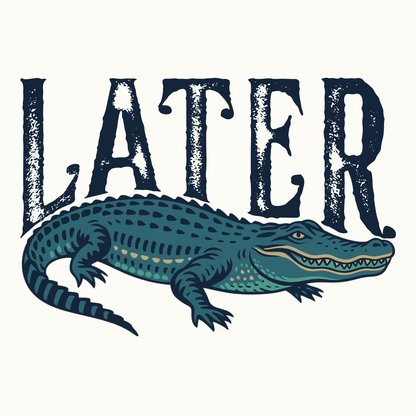 Later Gator {Classic Print}