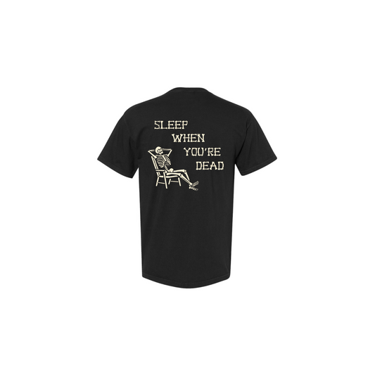 SLEEP WHEN YOU'RE DEAD POCKET TEE