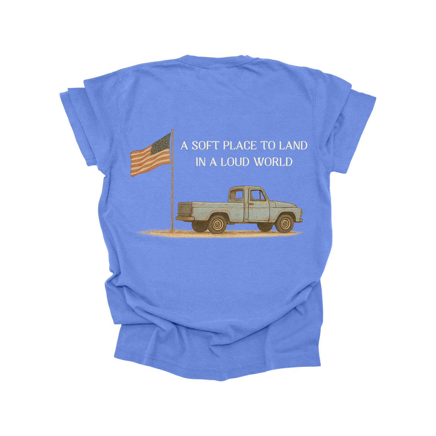 A SOFT PLACE TO LAND TEE